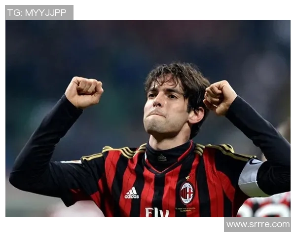 足球传奇卡卡的辉煌职业生涯与成就全解析