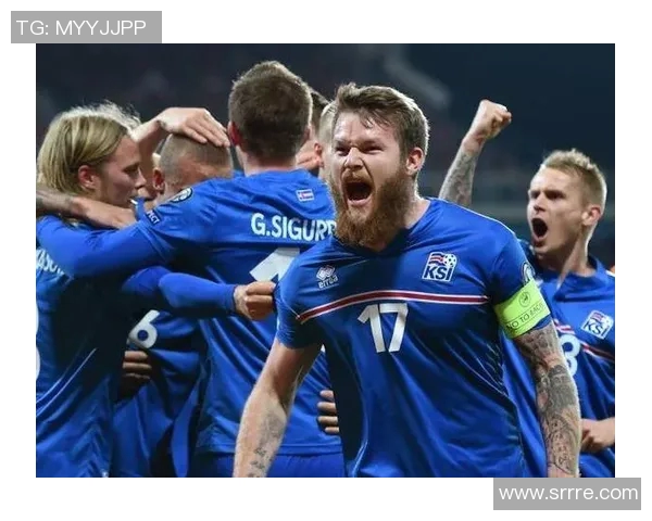 冰岛足球明星的传奇之路与国际赛场的辉煌成就